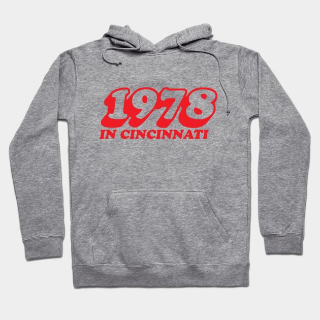 1978 in Cincinnati (White Variant) Hoodie by GloopTrekker